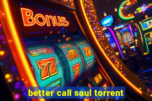 better call saul torrent